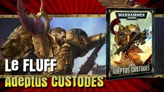 L'historique et le Fluff du Codex Custodes 2018