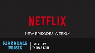 Thomas Cook - I Won't Cry | Riverdale Season 1 Trailer Music [HD]