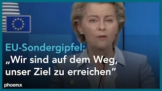 EU-Sondergipfel: Pressekonferenz mit Charles Michel und Ursula von der Leyen