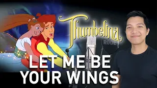 Let Me Be Your Wings (Cornelius Part Only) - Thumbelina