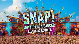 SNAP! - Rhythm Is A Dancer (Blueworz Bootleg) (Hardstyle Remix)