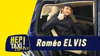 Roméo Elvis : Amour, sexe, reptiles et pétards ﹂Hep Taxi ﹁