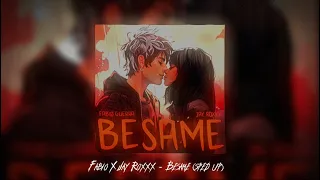 Fabiø Guerra x Jay Roxxx - Besame (sped up)