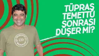 TÜPRAŞ TEMETTÜ SONRASI DÜŞER Mİ?