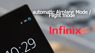 automatic airplane mode / flight mode / infinix