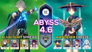 C0 Wanderer Freeze & C0 Alhaitham Spread | Spiral Abyss 4.6 | Genshin Impact