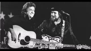 Johnny Cash e Waylon Jennings - Love is The Way - Legendado