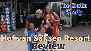 #LandalGreenparks | #HofvanSaksen2021| Hof van Saksen Review Resort With The Cicilia Family