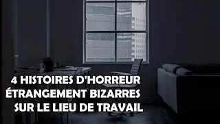 QUAND L'EFFROYABLE FRAPPE AU BUREAU 4 HISTOIRES D'HORREUR ÉTRANGE SUR LE LIEU DE TRAVAIL