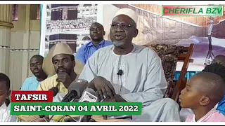 TAFSIR SAINT-CORAN 04 AVRIL 2022 ASEÏD CHÉRIF OUSMANE MADANE HAIDARA