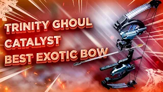 Destiny 2 - Trinity Ghoul Catalyst | Exotic Bow Review in Season of Arrivals