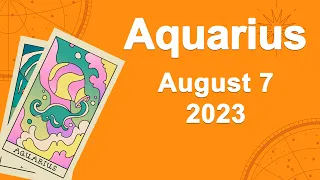 Aquarius horoscope for today August 7 2023 ♒️ Dont Miss The Details