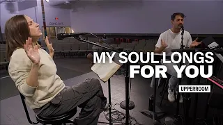 My Soul Longs For You - UPPERROOM Prayer Set