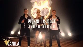 Piękni i Młodzi - Jedno słowo (Oficjalny teledysk)