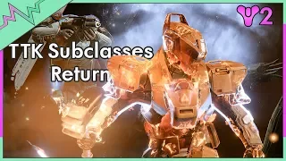 TTK Subclasses Return for Destiny 2