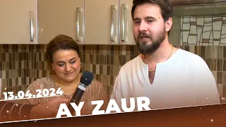 Ay Zaur | Tam bölüm | 13.04.2024