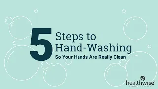 5 Steps to Hand Washing