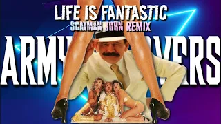 Army of Lovers - Life Is Fantastic (Scatman John Long Version Remix)