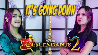 Descendientes 2 - It's going down (En Español) Hitomi Flor .ft Rox|Braian Pavon