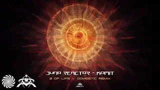 Juno Reactor - Komit (3 of Life & Domestic Remix)