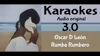 Oscar D Leon   Rumba Rumbero   Karaoke