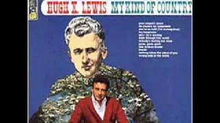 Hugh X. Lewis "You're So Cold (I'm Turning Blue)"