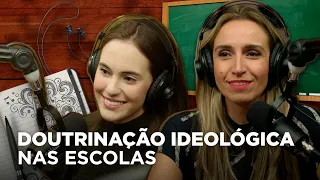 DOUTRINAÇÃO IDEOLÓGICA NAS ESCOLAS | Conversa Paralela