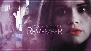 Lydia & Peter || Remember [AU]