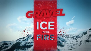 GRAVEL — трейлер дополнения Ice and Fire