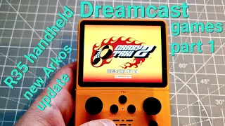 R35S handheld new system update Arkos ,  testing Dreamcast games