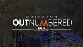 A closer look at homeless outreach in Arizona | Outreach Outnumbered Ep. 1