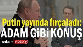 Putin Canlı Yayında Fırçaladı : Adam Gibi Konuş