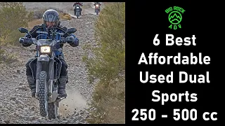 Top 6 Used Dual Sport Bargains Under $5k! [250 - 500 cc]