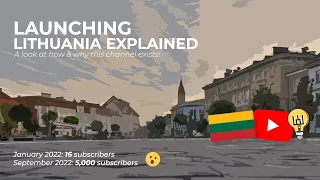 Lithuania Explained...Explained | How This Channel Started & Where It's Headed