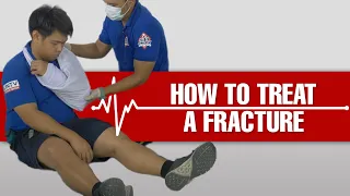 How to Give First Aid and Treat a Fracture