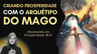 ARQUÉTIPO DO MAGO: ATIVE ESSA ENERGIA E IMPULSIONE SUAS FINANÇAS! | Dra. Mabel Cristina Dias