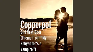 Girl Next Door (Theme from "My Babysitter's a Vampire")