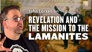 Revelation on Mission to 'Lamanites': John Larsen/Carah Burrell @JohnLarsen1 @nuancehoe | Ep. 1483