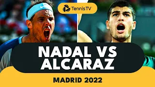 HISTORIC Rafael Nadal vs Carlos Alcaraz Battle | Madrid 2022 Highlights