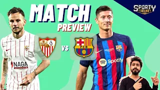 Sporty Talks | Sevilla vs Barcelona Match Preview