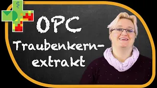 OPC Traubenkernextrakt Blutdrucksenker, Blutverdünner und Anti Aging Wunder?