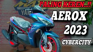 AEROX 155 TERBARU 2023❗AEROX 155 CYBERCITY | VARIO 160  MAKIN KELIHATAN TUA