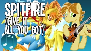 "Spitfire (Give It All You Got)" - by MandoPony & Megabyte Brony