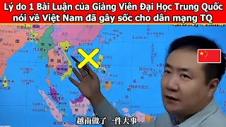 Lý do 1 Bài Luận của Giảng Viên Đại Học Trung Quốc nói về Việt Nam đã gây sốc cho dân mạng TQ