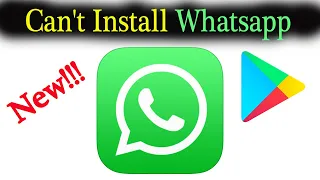 Solve Can't Install Whatsapp Messenger Error On Google Play Store