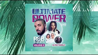 DJ RECTANGLE - ULTIMATE POWER R&B CLUB HITS 4 (FULL MIXTAPE)