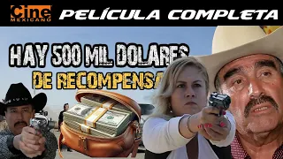 Hay 500 Mil Dólares de Recompensa | Película Completa | Cine Mexicano