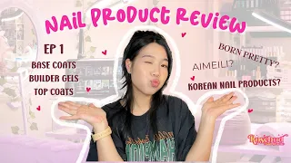 🌸nail product reviews🌸 ep 1 | base coats, builder gels, top coats