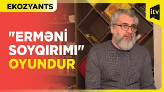 Erməni tarixçidən etiraf: Soyqırımı olmayıb | MÜSAHİBƏ