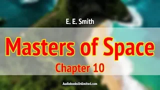 Masters of Space Audiobook Chapter 10